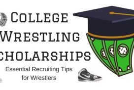 College Wrestling Scholarships - Essential Tips and Advice